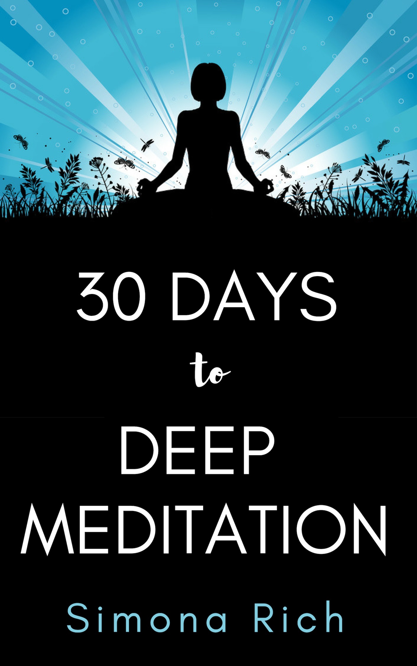 30 Days to Deep Meditation Book