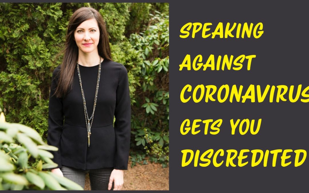 Speaking Against Coronavirus Gets You Discredited