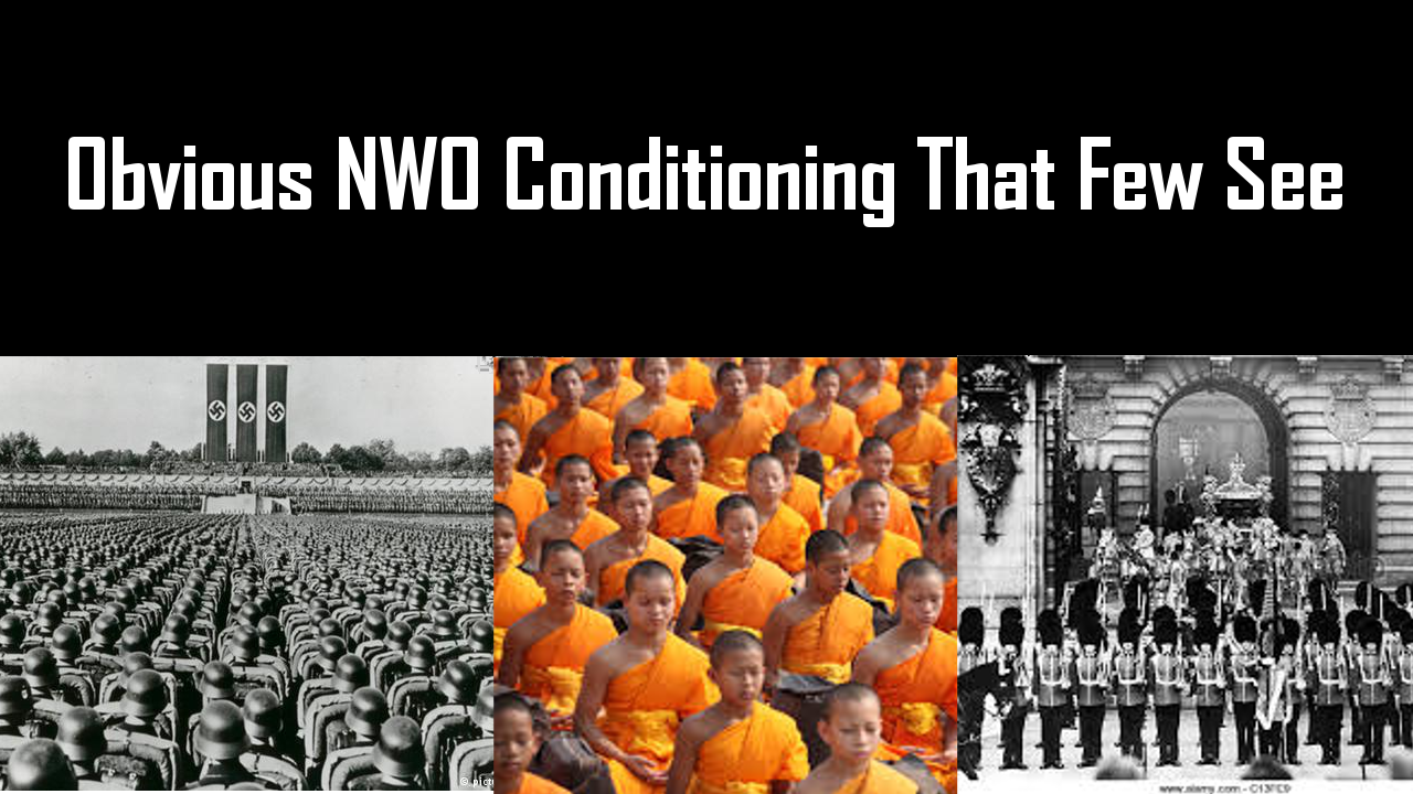 Obvious NWO Conditioning That Few See