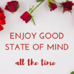 Enjoy good state of mind