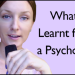 What I learnt from a psychopath
