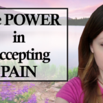 The power in staying with pain